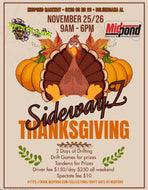 SidewayZ Thanksgiving - Nov 25th & 26th
